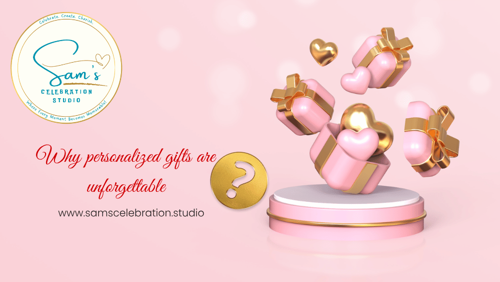 Personalized Gifts Make Every Celebration Unforgettable in 2025- Why?